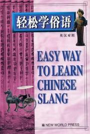 Cover of: Easy Way to Learn Chinese Slang by Shen Jun, Ma Hanmin