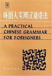 Cover of: A Practical Chinese Grammar For Foreigners