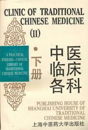 Cover of: Clinic of Traditional Chinese Medicine II by Zhang Enqin