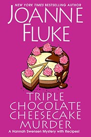 Cover of: Triple Chocolate Cheesecake Murder by Joanne Fluke