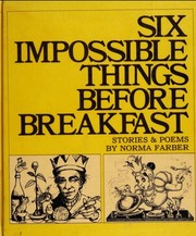 Cover of: Six impossible things before breakfast: stories & poems