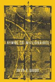 Cover of: Hymns To Millionaires by Soren A. Gauger