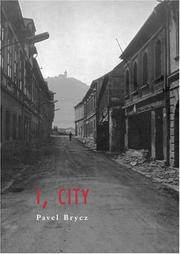 Cover of: I, City by Pavel Brycz