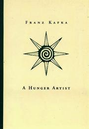 Cover of: A Hunger Artist (Short Prose of Franz Kafka Series) by Franz Kafka