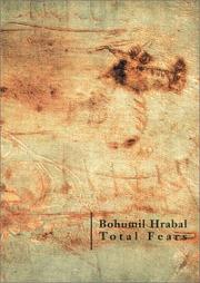 Total fears by Bohumil Hrabal
