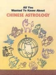 Cover of: All You Wanted to Know About Chinese Astrology