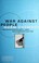 [Cover „War Against People“]