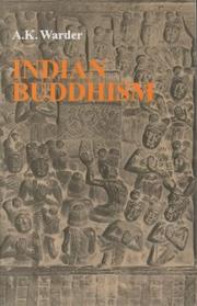 Cover of: Indian Buddhism by A.K. Warder