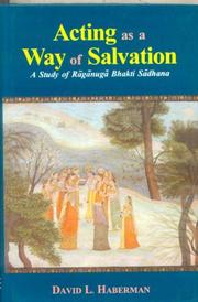 Acting as a way of salvation by David L. Haberman