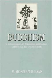 Cover of: Buddhism by Sir Monier Monier-Williams