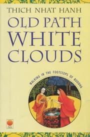 Cover of: Old Path White Clouds by Thích Nhất Hạnh