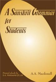 Cover of: A Sanskrit Grammar for Students by Arthur Anthony MacDonell