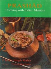 Cover of: Prashad-Cooking with Indian Masters by J. Kalra, Gupta Singh