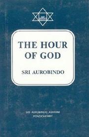 Cover of: Hour of God by Aurobindo Ghose