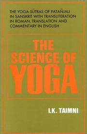 Cover of: The Science of Yoga by I. .K. Taimni