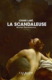 Cover of: La Scandaleuse by Michel Peyramaure