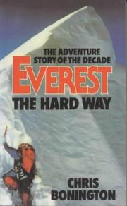 Cover of: Everest the Hard Way by Chris Bonington