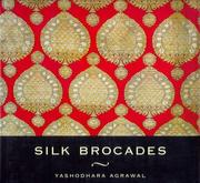 Silk brocades by Yashodhara Agrawal