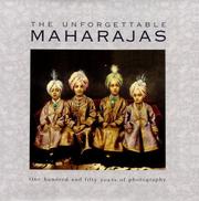 Cover of: The Unforgettable Maharajas by Dharmendar Kanwar, E. Jaiwant Paul