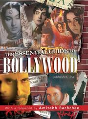Cover of: The Essential Guide to Bollywood by Subhash K Jha