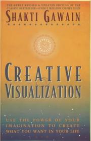 Cover of: Creative Visualization by Shakti Gawain, Marci Shimoff, Shakti Gawain