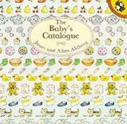 Cover of: The Baby's Catalogue (Picture Puffin) by Janet Ahlberg, Allan Ahlberg