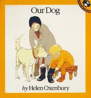 Cover of: Our Dog (Out-and-About) by Helen Oxenbury