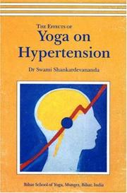 The Effects of Yoga on Hypertension by Swami Shankardevananda