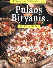 Pulaos and biryanis by Katy Dalal