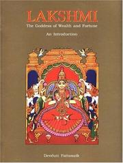 Cover of: Lakshmi, the goddess of wealth and fortune: an introduction