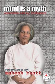Cover of: Mind is a myth: conversations with U.G. Krishnamurti