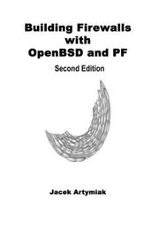 Building firewalls with OpenBSD and PF by Jacek Artymiak