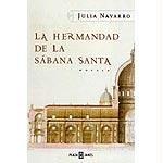 La hermandad de la Sábana Santa by Julia Navarro