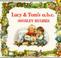 Cover of: Lucy and Toms a B C