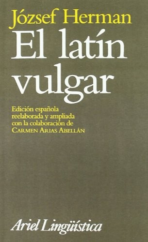 El latín vulgar by József Herman