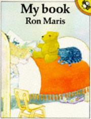 Cover of: My book by Ron Maris