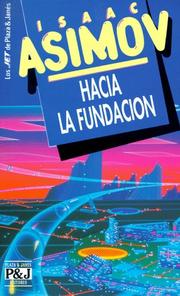 Cover of: Hacia la fundación by Isaac Asimov