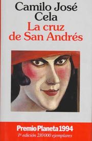 Cover of: La cruz de San Andrés by Camilo José Cela