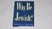 Cover of: Why Be Jewish?