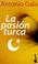 Cover of: LA Pasion Turca