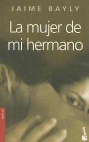 Cover of: LA Mujer De Mi Hermano by Jaime Bayly