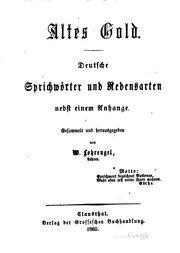 Cover of: Altes Gold: Deutsche Sprichwörter und Redensarten
