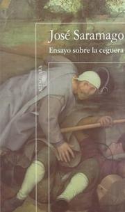 Cover of: Ensayo Sobre LA Ceguera by José Saramago