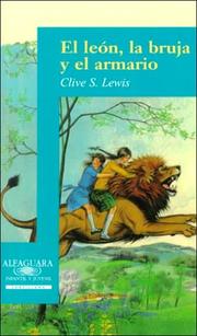 Cover of: El león, la bruja, y el armario by C.S. Lewis