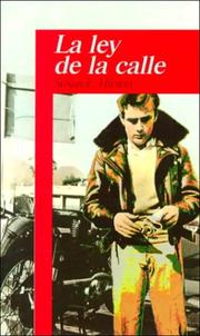 Cover of: La Ley De La Calle (Alfaguara Infantil y Juvenil) by S. E. Hinton, Javier Lacruz