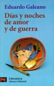 Cover of: Días y noches de amor y de guerra