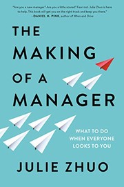 Cover of: The Making of a Manager by Julie Zhuo