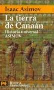 Cover of: La Tierra De Canaan /The Land of Canaan by Isaac Asimov, Isaac Asimov