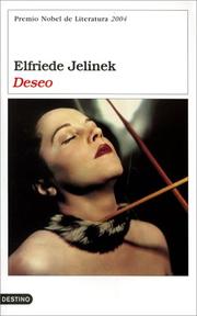 Deseo / Desire by Elfriede Jelinek