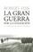 Cover of: La Gran Guerra Por La Civilizacion/the Great War of Civilization